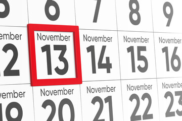 Date 13 November with red frame realistic calendar day design. Red frame shows the date November 13 3d illustration