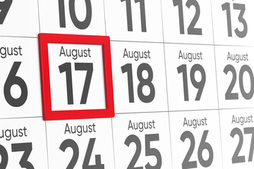 Date 17 August with red frame realistic calendar day design. Red frame shows the date August 17 3d illustration