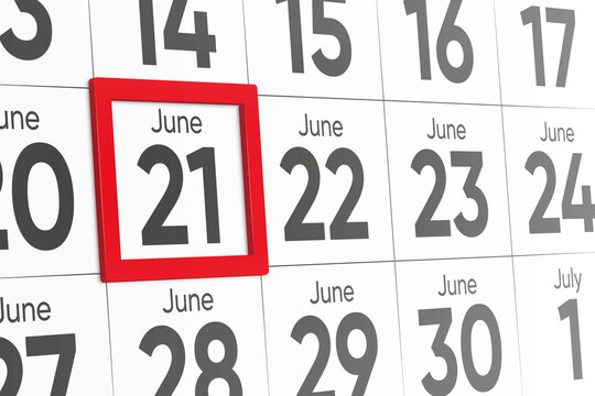 Date 21 June with red frame realistic calendar day design. Red frame shows the date June 21 3d illustration