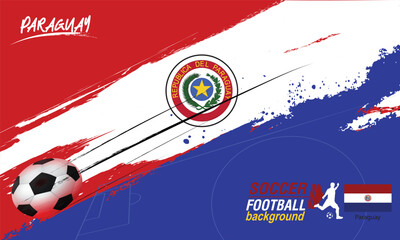 Football or soccer abstract  background  from paint brushes. Soccer Template design, soccer banner template, Paraguay flag texture grunge football cup, Brush texture grunge, football cup