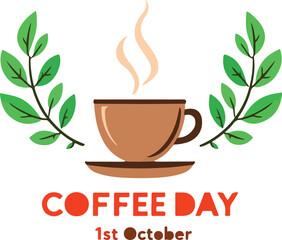 Coffee Day illustration with steaming cup, leafy branches, and bold “1st October” text for International Coffee Day theme