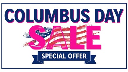 Obraz premium Columbus day sale special offer banner with american flag and vibrant colors for promotions