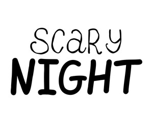 Scary Night Lettering Vector Design. Season typography poster, Halloween banner. Holiday greeting card.