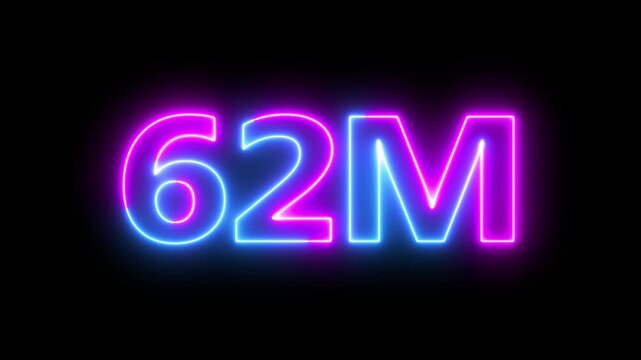 Glowing neon 62 million achievement animation social media friends, fans or subscribers. Celebrate with your fans.social media milestone motion graphics animation on black background.
