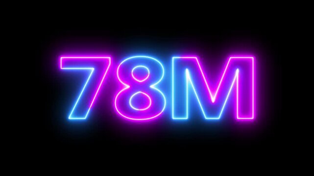 Glowing neon 78 million achievement animation social media friends, fans or subscribers. Celebrate with your fans.social media milestone motion graphics animation on black background.
