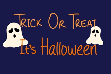 Halloween themed poster with ghost illustration and text "Trick or Treat It’s Halloween".