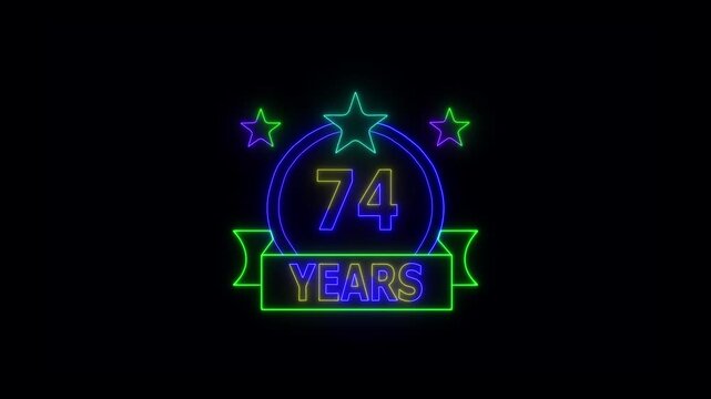 74 Years Anniversary Celebration Neon Sign with Stars and Glowing Banner Highlighting Milestone Achievement and Success.