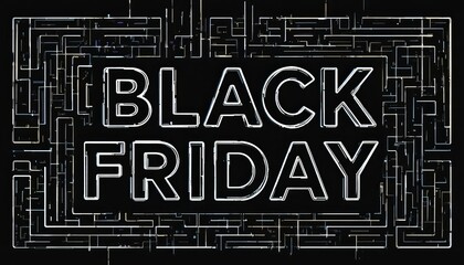 Black friday text surrounded by a maze like design on a black background promotion