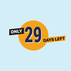 Only 29 days left countdown reminder for promotions, sales, or events in bold, eye-catching design