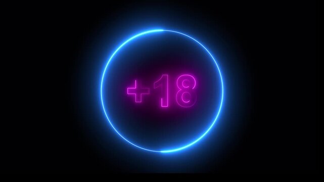Glowing neon 18 plus  in a circle of neon blue outline animation. 18+ sign concept animation on black background
