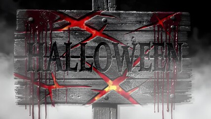A dark and ominous weathered wooden Halloween sign with blood-red drips and glowing fiery X-marks, surrounded by ethereal mist, creating a chilling and eerie mood for spooky celebrations.