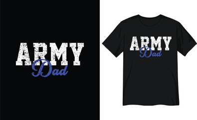 Army Dad Distressed Military Typography Design