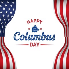 Happy Columbus Day Graphic with Curtains of Waving American Flag Fabric Framing the Central Text and a Nautical Ship Icon on a White Background.