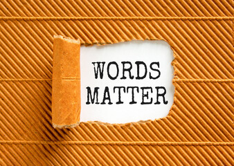 Words matter symbol. Concept word Words matter on beautiful white paper. Beautiful brown paper background. Business words matter concept. Copy space.