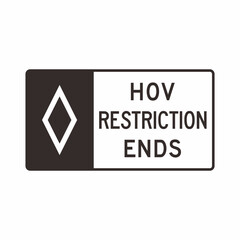 Street Sign. HOV RESTRICTION ENDS