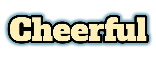 Cheerful bold typography with cream-colored letters, thick black outline and soft blue shadow, ideal for positive branding, happy messaging and commercial digital art with an uplifting and playful ton