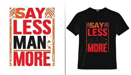 Graphic tee design featuring motivational quote