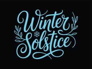 Winter Solstice Hand Lettering with Snowflake and Botanical Elements