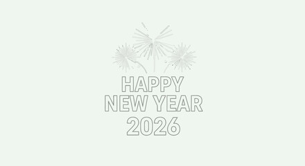 Simple Outline Happy New Year 2026 Celebration with Firework Graphic