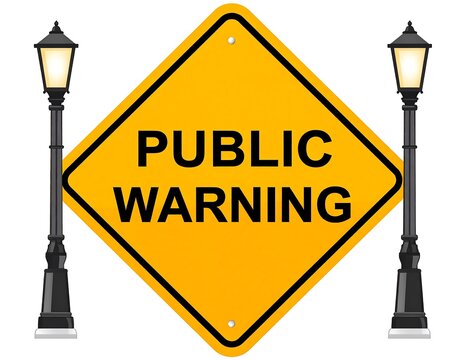 Public Warning Sign with Street Lamps