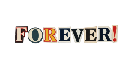 Colorful Forever Collage Letters on White Background.