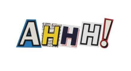 Collage of letters spelling AHH with exclamation mark.