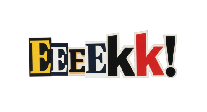 Colorful Eeeek Text with Exclamation Mark.