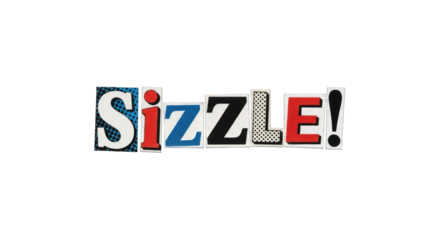 Colorful Sizzle Word Art with Retro Comic Book Style Letters and Exclamation Point.