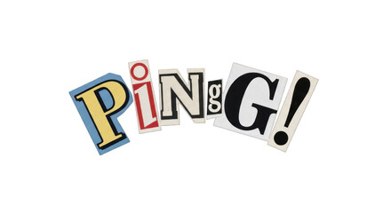 Obraz premium PING Collage Text Made from Cut-Out Magazine Letters.