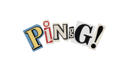 PING Collage Text Made from Cut-Out Magazine Letters.