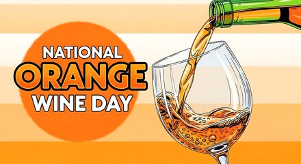 Celebrate national orange wine day with a pour into a glass