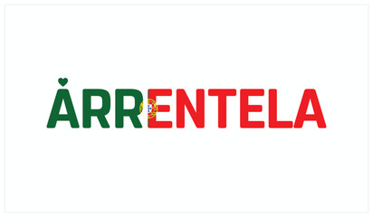 I love Arrentela, Typographic design of I love Arrentela on a white background, Flag typography of Arrentela with heart, Vector design of I love Portugal