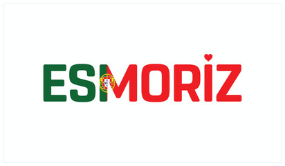 I love Esmoriz, Typographic design of I love Esmoriz on a white background, Flag typography of Esmoriz with heart, Vector design of I love Portugal