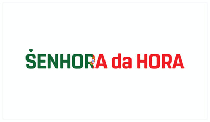 I love Senhora da Hora, Typographic design of I love Senhora da Hora on a white background, Flag typography of Senhora da Hora with heart, Vector design of I love Portugal