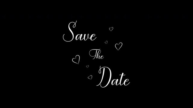 Save the Date wedding text animation with floating heart outlines on black background, romantic calligraphy and smooth motion. 4K video