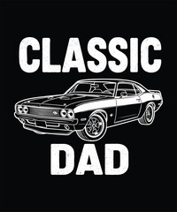  Classic Dad Muscle Car Retro Vector Illustration - 1970 Challenger, Father's Day T-Shirt Design.