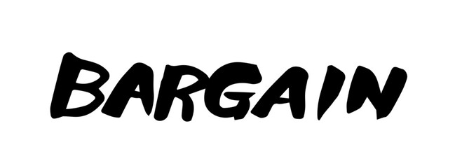 Brush lettering text "BARGAIN" (handwritten calligraphy)