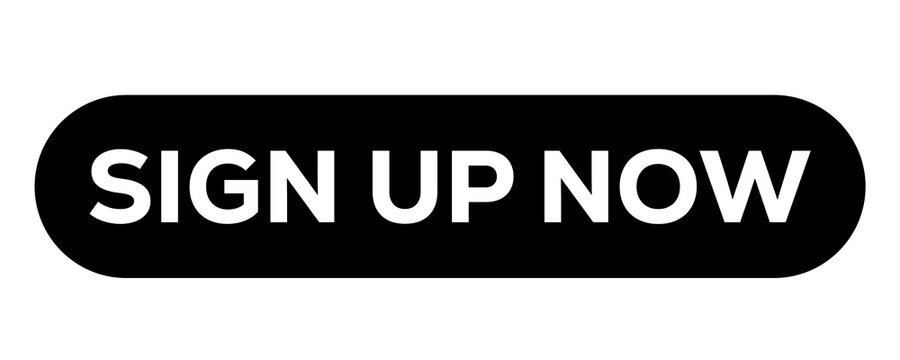 Black button with sign up now text isolated on transparent background