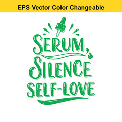Vector art of serum, silence, selflove text with dropper and splashes
