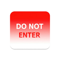 do not enter sign