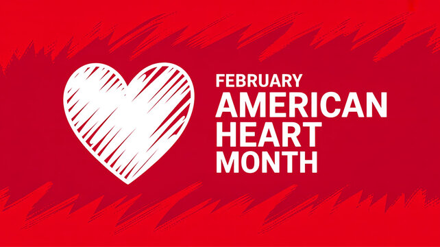 American heart month celebrated in february with a heart