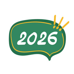 2026 tag in speech bubble. Vector Illustration on white background.