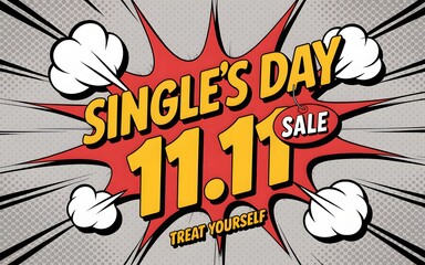 Singles day sale 11 11 treat yourself comic style explosion