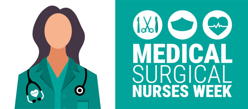 medical surgical nurses week background, banner, card or poster design template is observed every year during November, to raise awareness about the mission. Vector illustration. - Powered by Adobe