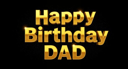 Obraz premium Happy birthday dad text graphic