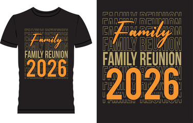 Family Reunion t shirt design