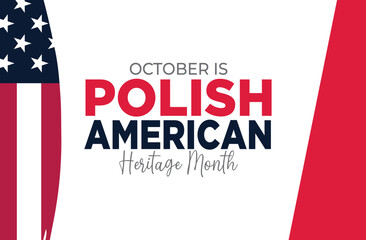 October is Polish American Heritage Month vector illustration. Flag of Poland and Flag of the United States design element