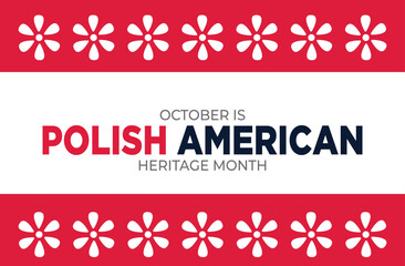 October is Polish American Heritage Month vector illustration. Flag of Poland and Flag of the United States design element