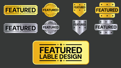 Set of Modern Gold and Silver Metallic 'Featured' Labels, Badges, and Banners
