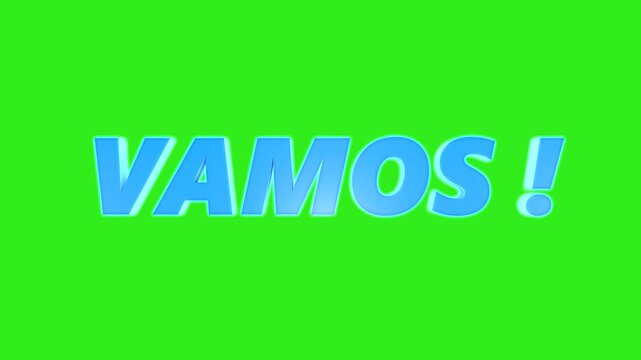 3D animation of the Spanish blue word Vamos on a green screen.